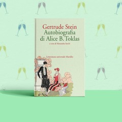 📚 Alessandra Sarchi (a cura di): "Autobiografia Di Alice B. Toklas" (Marsilio) di Gertrude Stein