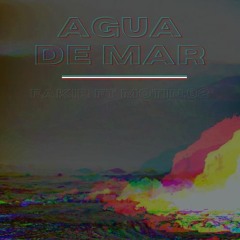 Agua De Mar (Feat Motin.82)