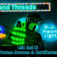 DJ Neon Light Mix Set 13 - Trance Bounce & Hardhouse
