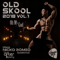 Ep 2022 Old Skool 2018 Vol.1 Oh my GOD by Nicko Romeo