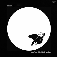 exclusive | Jesse You - Orbis | Walls And Pals