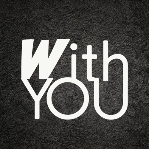 With You - Feat. Rhythm and Tay
