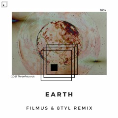 Filmus - Earth (8TYL Remix)