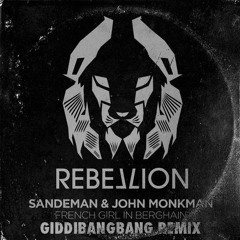 [FREE DL] Sandeman x John Monkman - French Girl In Berghain (GiddiBangBang Remix)