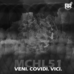 MCHL51 - Veni Covidi Vici [Reckoning Records]