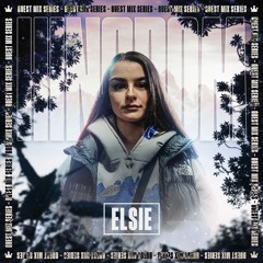 Kingdom Guest Mix Series : Elsie (TRACKLIST UNLOCKED)