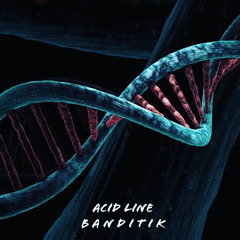 Banditik - Acid Line