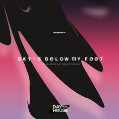 Sky's Below My Feet