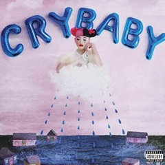 LEAK: Melanie Martinez - Cry Baby (Official Album Stems)