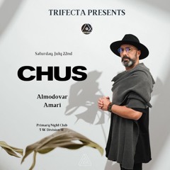 Afro/Indie | Chus Opening Set 7/22/23