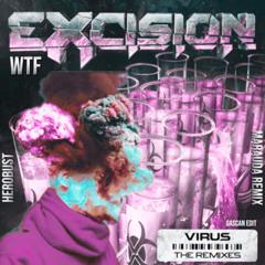 Herobust, Excision, Marauda & Eliminate - WTF vs Generator (Gascan Edit)