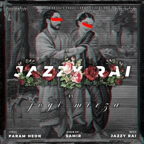 JOGI MIRZA (Original Version) | Jazzy Rai (feat. Param Heon)