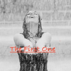 The First One