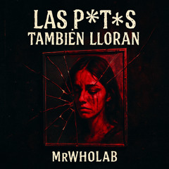 Las Putas También Lloran (2025)