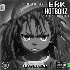 EBK Hotboiiz Type Beats
