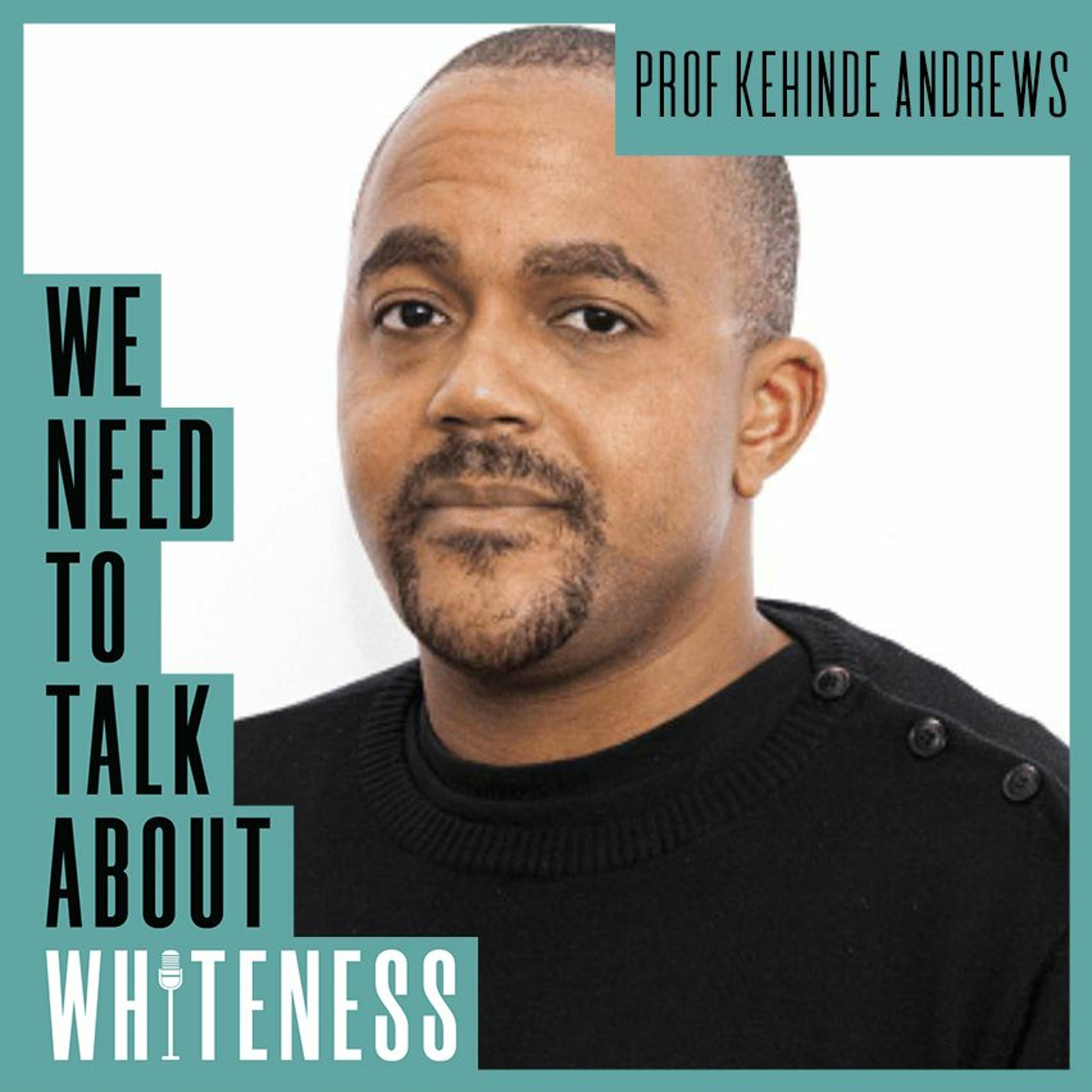 We need to talk about whiteness podcast