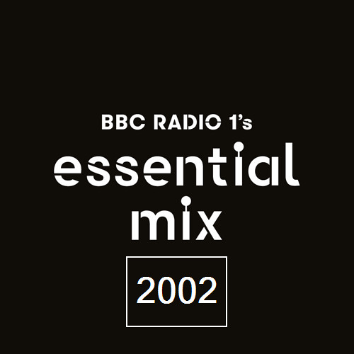 Essential Mix 2002-06-23 - Mr. C