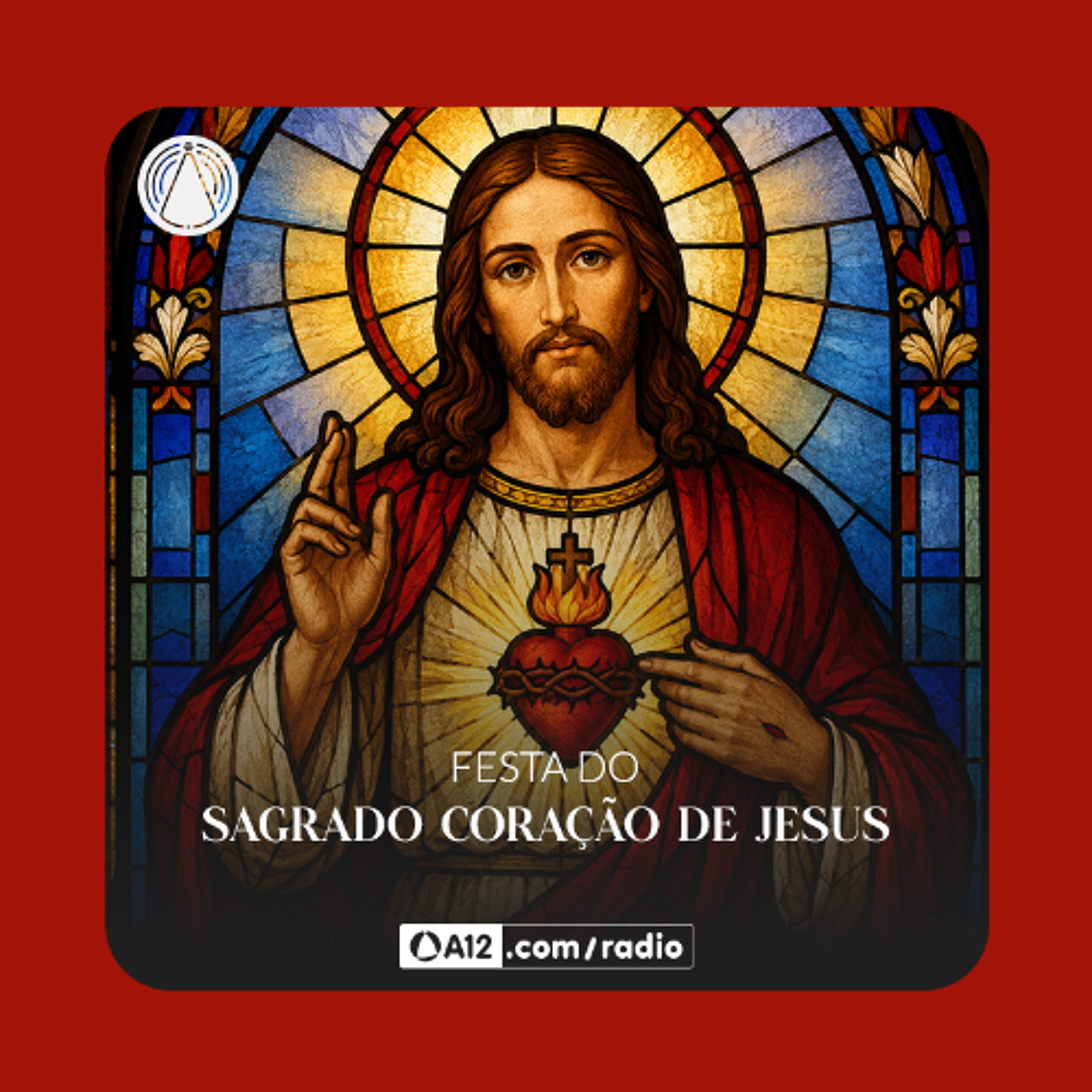 Rádio Aparecida - Festa do Sagrado Coração de Jesus: O Amor como Princípio episode artwork