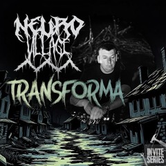 NeuroVillage Invite Series l 042 l TRANSFORMA