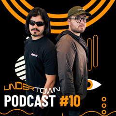 PETIT & GATEAU @ UNDERTOWN PODCAST #10