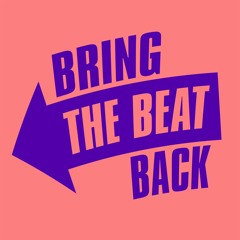 Bad Neighbourhood - Bring The Beat Back (Extended Mix)