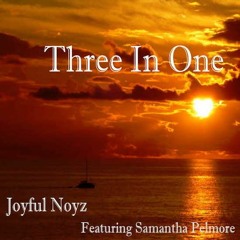 Three In One Featuring Samantha Pelmore