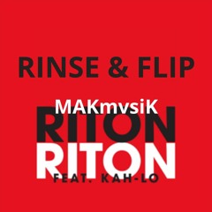 Beauz X Pink Panda X RayRay Vs. Riton & Kah - Lo - Rinse & Flip (MaK Extended Mashup)