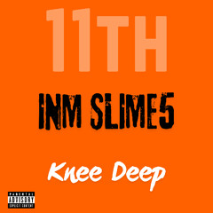 #INM Risk5 - Knee Deep | #FREE INM DINZ