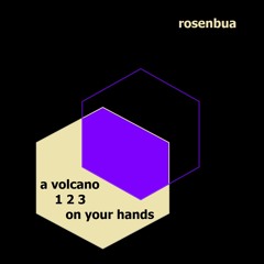 a volcano 1 2 3 on your hands