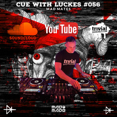 LUCKES @ CUE WITH LUCKES #056