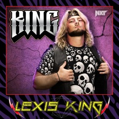 Lexis King – King (Entrance Theme)