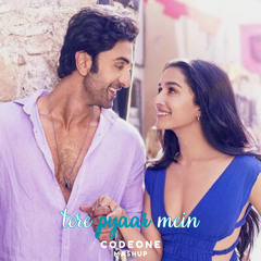 Tere pyarr mein (CODE-ONE MASHUP)
