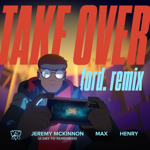 Take Over - (ford. Remix)
