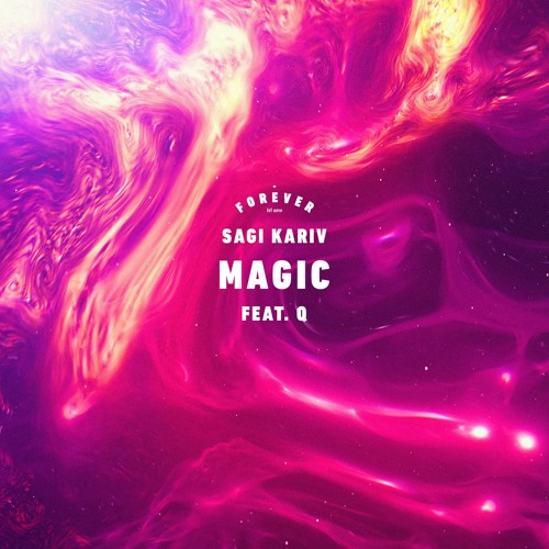 Sagi Kariv Feat. Q - Magic