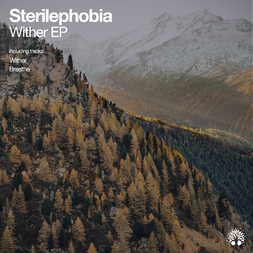 Sterilephobia - Wither (Extended Mix)