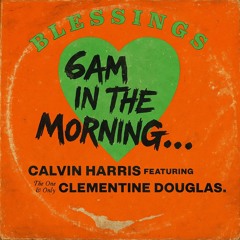 blessings x 6 in the morning