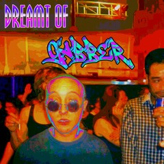 Dreamt Of Gabber