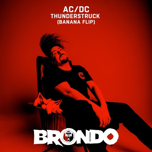 ACDC - Thunderstruck (Banana Flip)