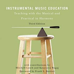 free KINDLE 🧡 Instrumental Music Education by  Evan Feldman,Ari Contzius,Mitchell Lu