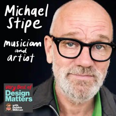 Best of Design Matters: Michael Stipe