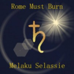 Rome Must Burn