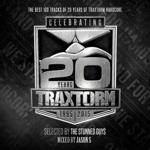 Traxtorm 20 years 100 best tracks megamix - mixed by Jason S