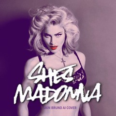 Madonna - She's Madonna - Skin Bruno AI Cover