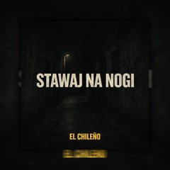 STAWAJ NA NOGI