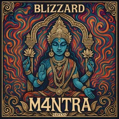BLiZZARD - M4NTRA [LOW BPM VERSION]