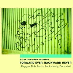 Asymetrics Mixtape #1: Satta Don Dada - Forward Ever, Backward Never
