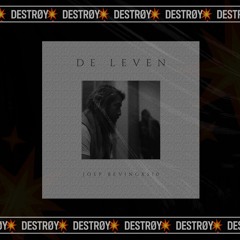 S10, Sef - De Leven (DESTRØY Remix)