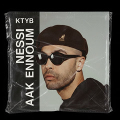 KTYB – Nessi Ennoum Remix
