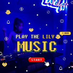 LILY's PLAY THE MUSIC_💽