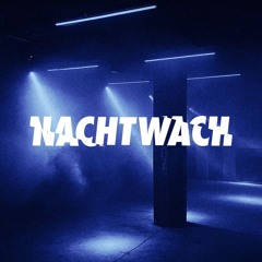 NACHTWACH (Residents & Locals)
